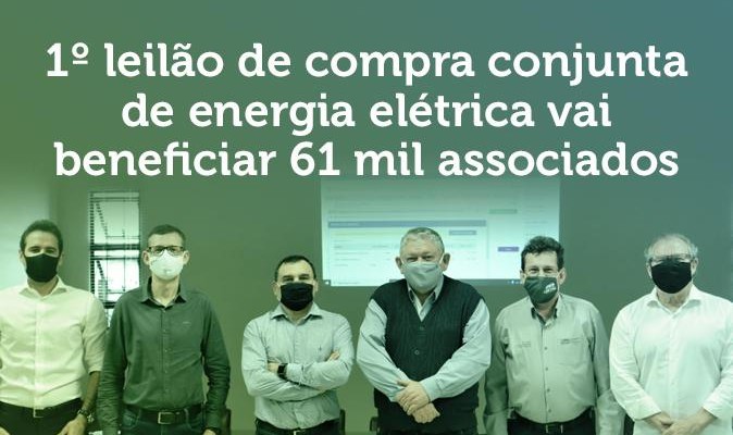 Cooperativas realizam 1º leilão de compra conjunta de energia elétrica
